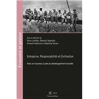 Entreprises, responsabilités et civilisations